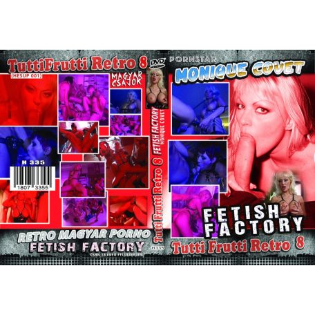 Tutti Frutti Retro 08. - Monique Covet Fetish Factory